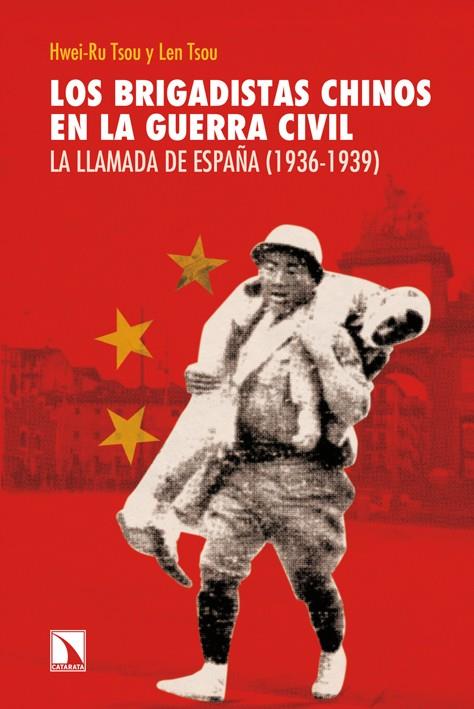 Los brigadistas chinos en la guerra civil | 9788483198162 | Hwei Ru Tsou; Len Tsou