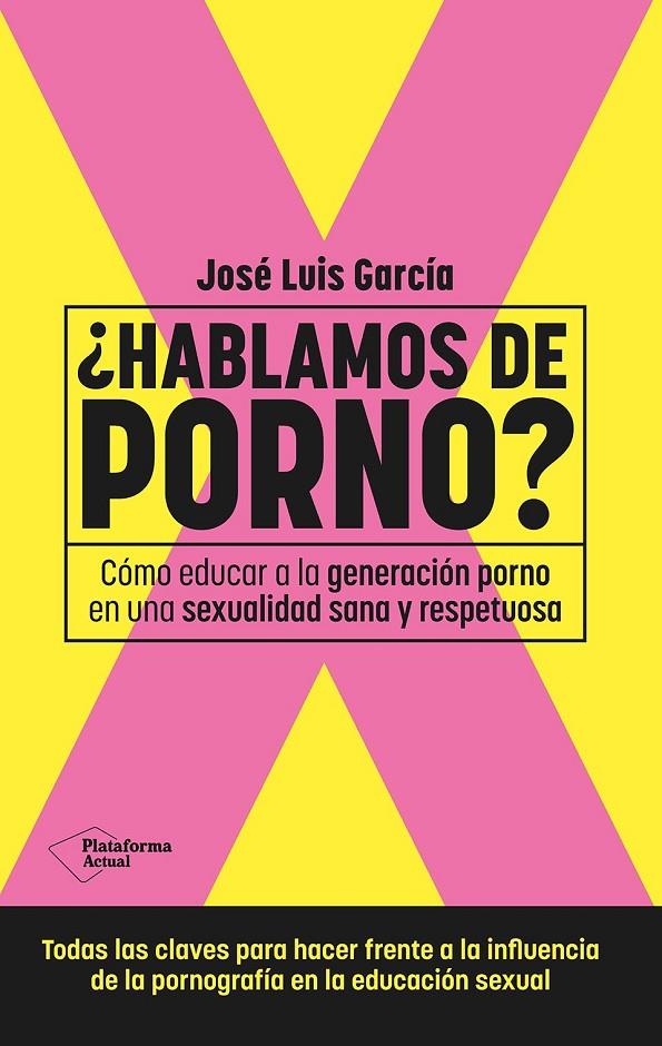 ¿Hablamos de porno? | 9788410079892 | José Luis García