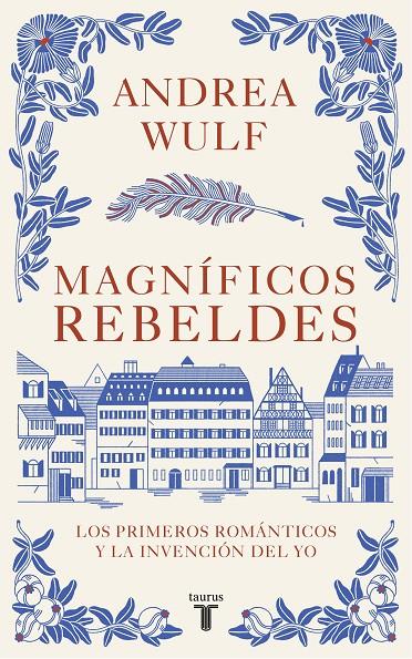 Magníficos rebeldes | 9788430623907 | Andrea Wulf