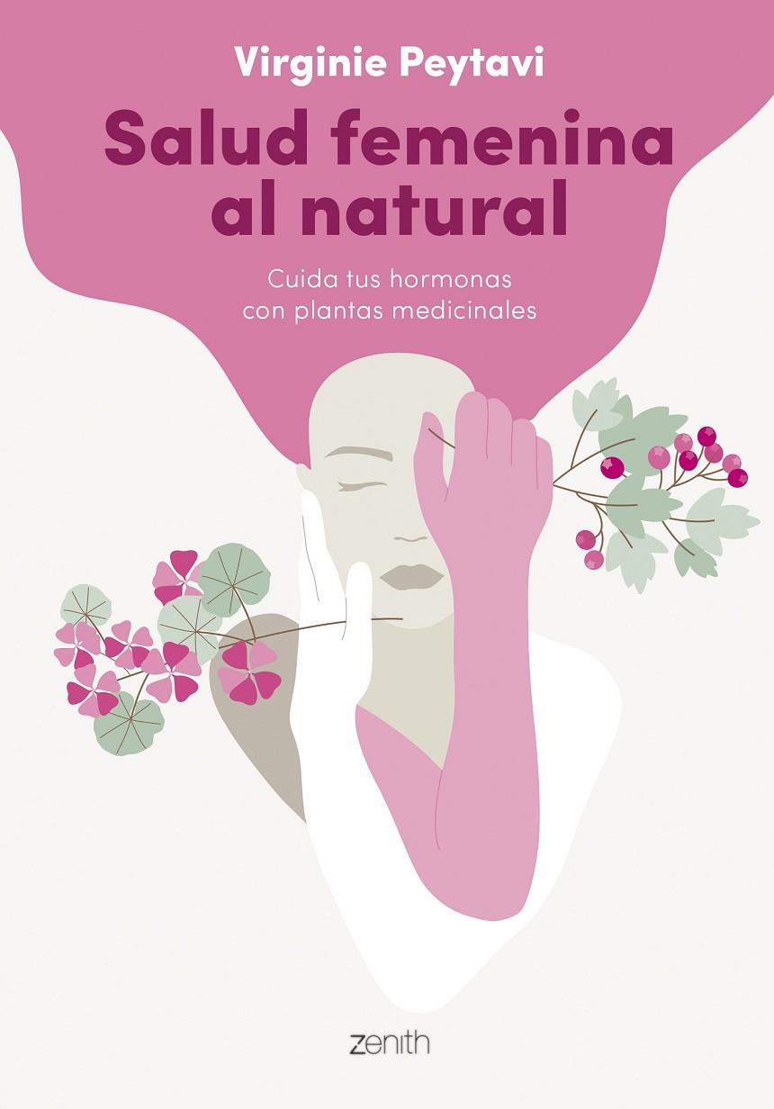 Salud femenina al natural | 9788408256144 | Virginie Peytavi