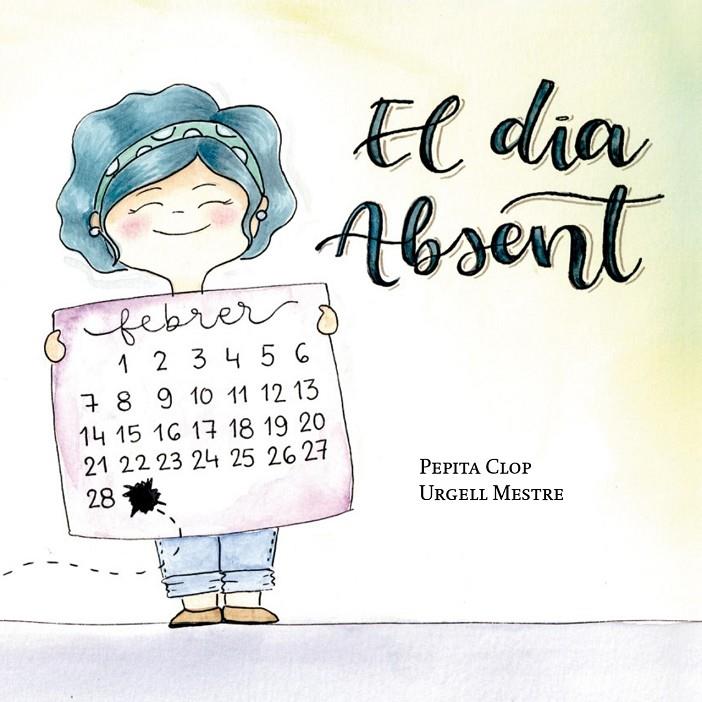 El dia absent | 9788412789065 | Pepita Clop ; Urgell Mestre