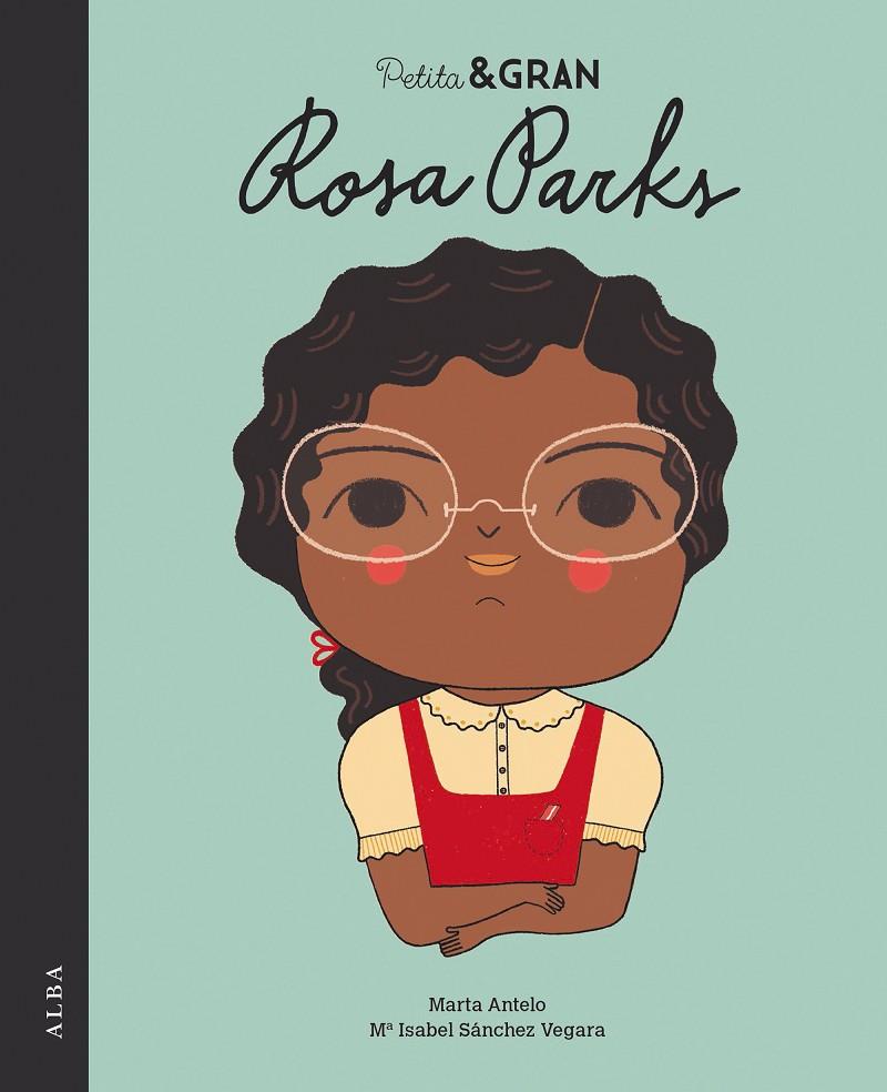 Rosa Parks (català) | 9788490655696 | Mª Isabel Sánchez Vegara ; Marta Antelo