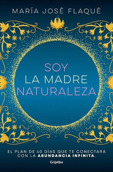 Soy la madre naturaleza | 9788425363412 | María José Flaqué