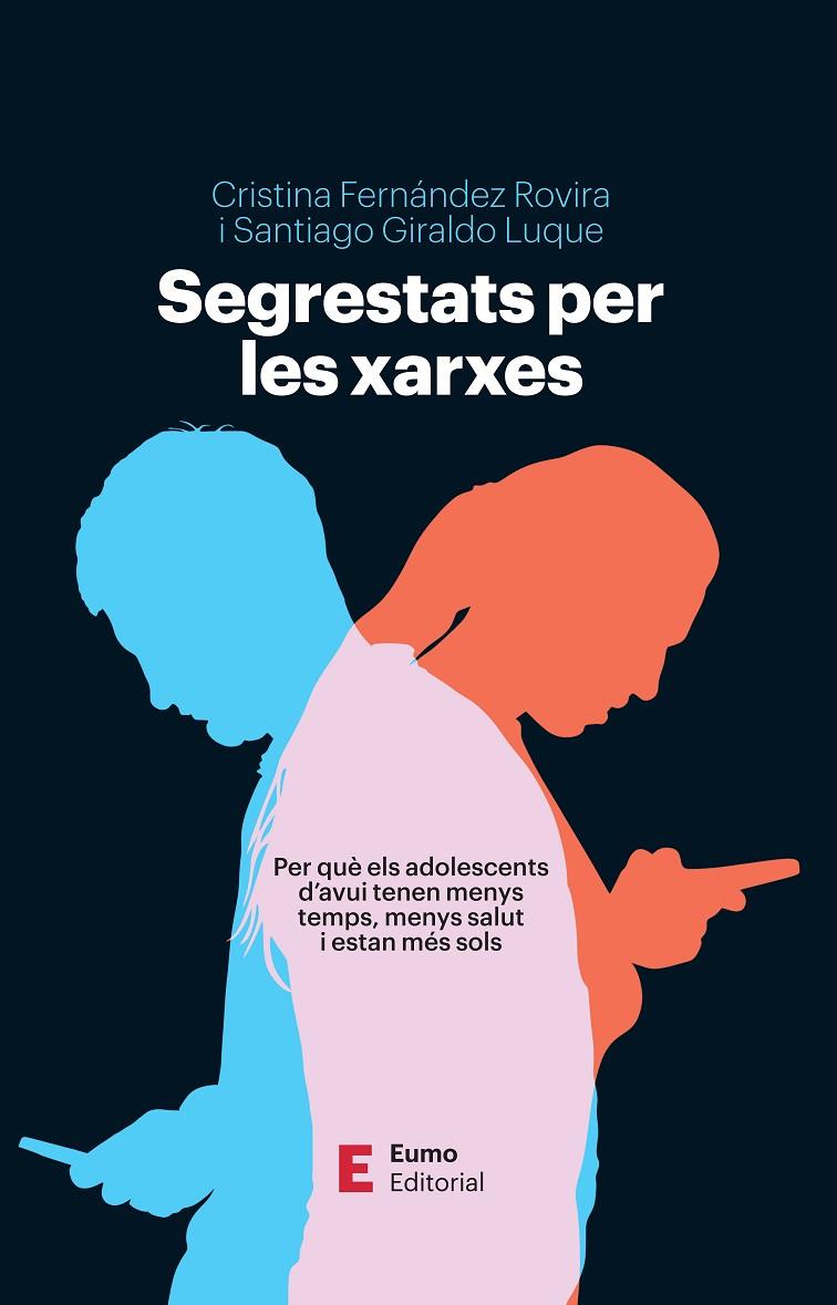 Segrestats per les xarxes | 9788497668347 | Cristina Fernández Rovira ; Santiago Giraldo Luque