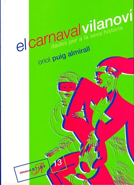 El carnaval Vilanoví, dades per a la seva història | 9788485960675 | Oriol Puig i Almirall