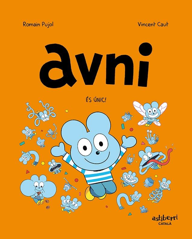 Avni 5 : És únic! | 9788418909887 | Romain Pujol ; Vincent Caut