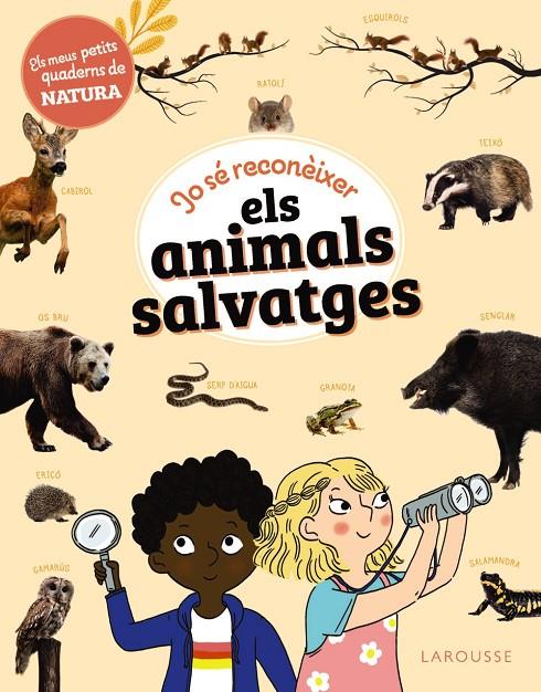 Jo sé reconèixer els animals salvatges | 9788419739735 | Sandra Lebrun ; Mary Gribouille