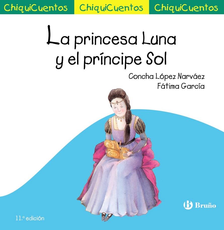 La princesa Luna y el príncipe Sol | 9788469664926 | Concha López Narváez ; Fátima García