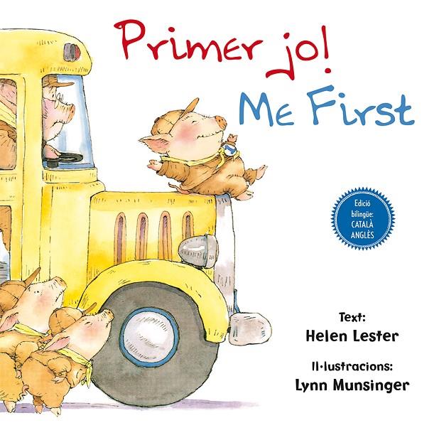 Primer jo! = Me first! | 9788416648054 | Helen Lester ; Lynn Munsinger