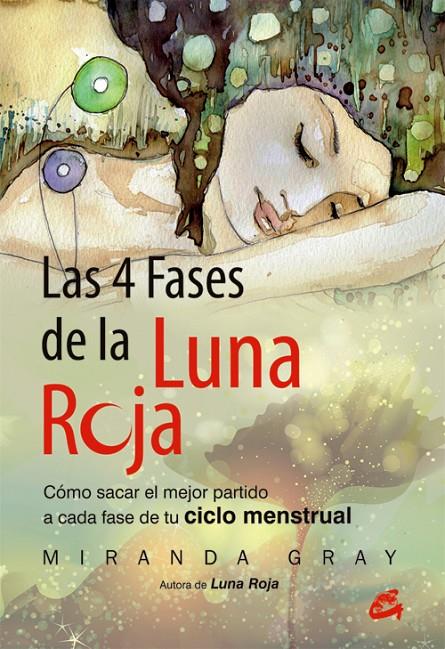 Las 4 fases de la luna roja | 9788484455202 | Miranda Gray