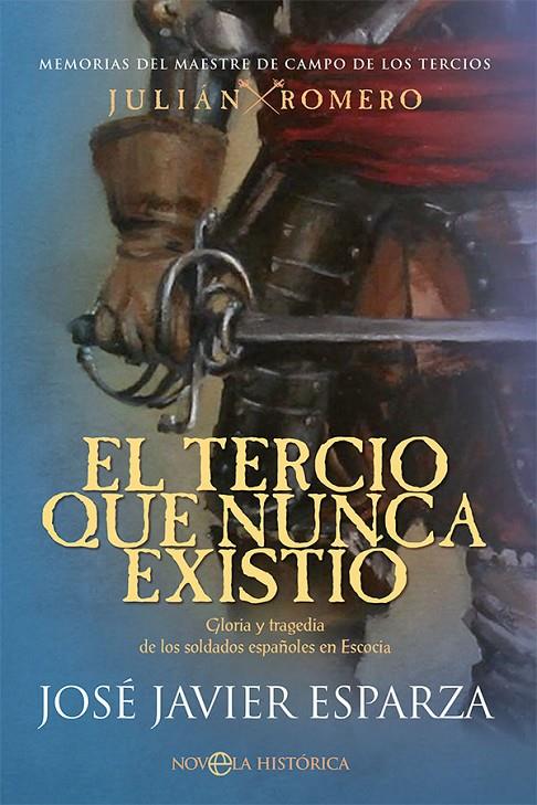 El tercio que nunca existió | 9788413842684 | José Javier Esparza