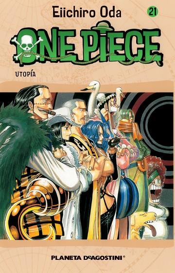 One Piece 21 : Utopía | 9788468471723 | Eiichiro Oda