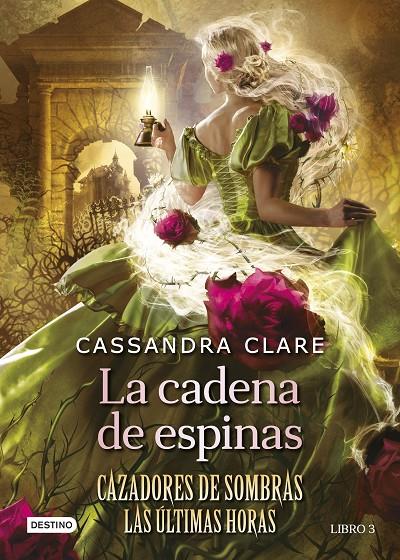 La cadena de espinas (Cazadores de sombras) | 9788408278795 | Cassandra Clare