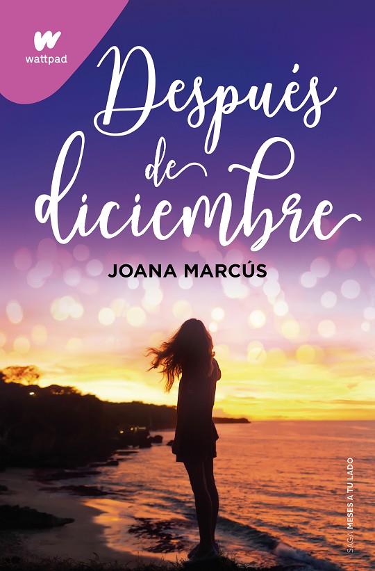 Después de diciembre (Meses a tu lado; 2) | 9788418798917 | Joana Marcús