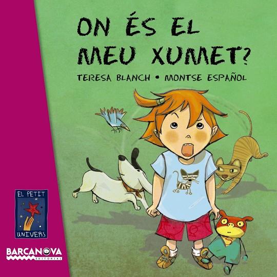 On és el meu xumet? | 9788448928735 | Teresa Blanch ; Montse Español