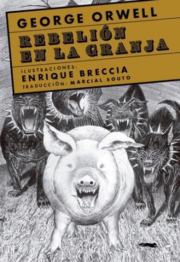 Rebelión en la granja | 9788412674835 | George Orwell ; Enrique Breccia