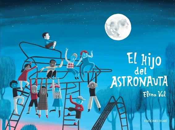 El hijo del astronauta | 9788412811803 | Elena Val