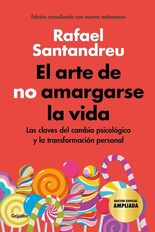 El arte de no amargarse la vida | 9788425360480 | Rafael Santandreu