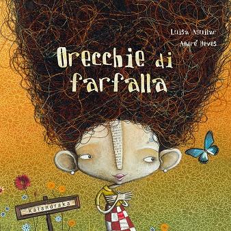 Orecchie di farfalla | 9788484644248 | Luisa Aguilar ; André Neves