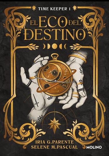 El eco del destino (Time Keeper; 1) | 9788427240759 | Iria G. Parente ; Selene M. Pascual