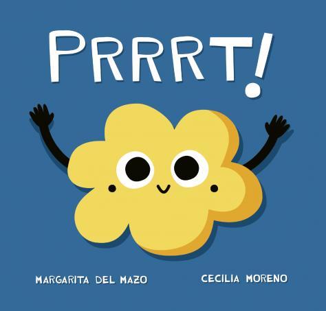 Prrrt! | 9788416434916 | Margarita del Mazo ; Cecilia Moreno