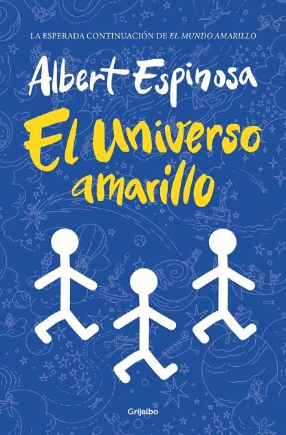 El universo amarillo | 9788425368721 | Albert Espinosa