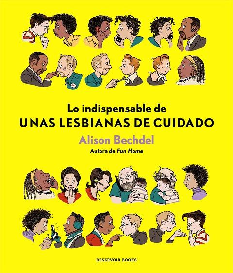 Lo indispensable de Unas lesbianas de cuidado | 9788417125875 | Alison Bechdel