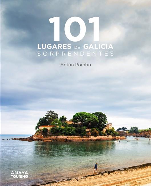 101 Lugares de Galicia sorprendentes | 9788491586159 | Antón Pombo Rodríguez