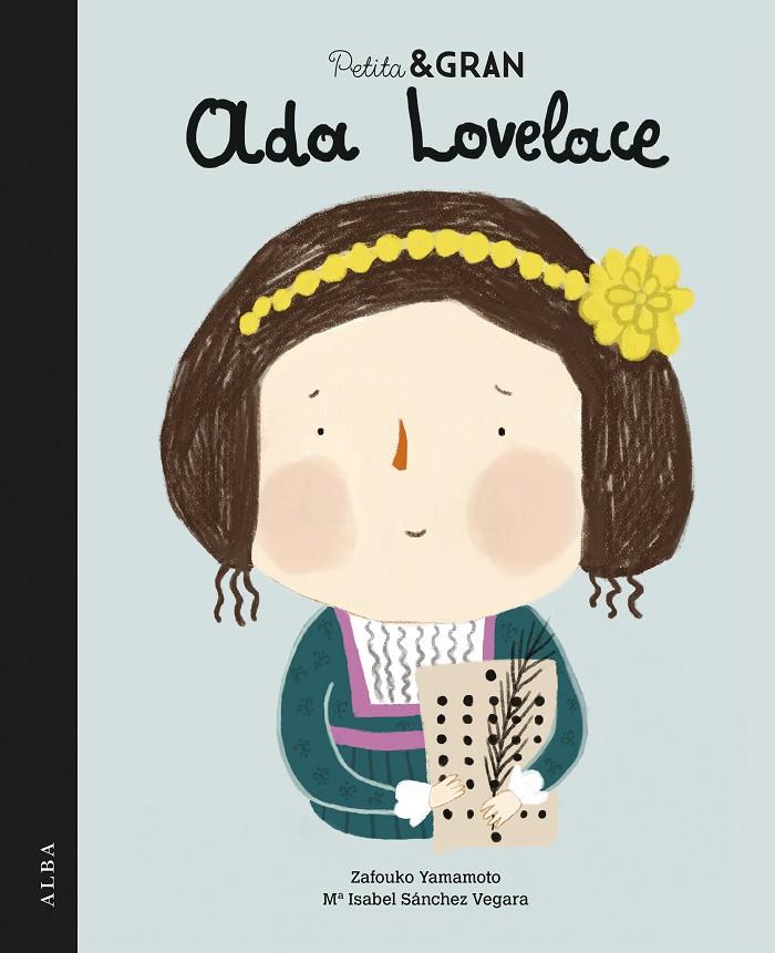 Ada Lovelace | 9788490653555 | María Isabel Sánchez Vegara ; Zafouko Yamamoto