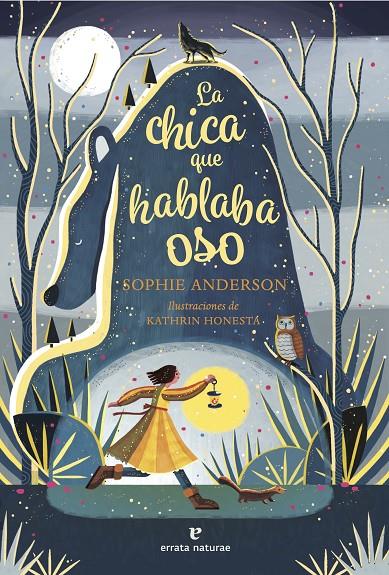 La chica que hablaba oso | 9788419158741 | Sophie Anderson