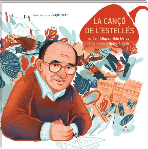 La cançó de l'Estellés | 9788419913425 | Dani Miquel ; Edu Marco ; Helga Ambak