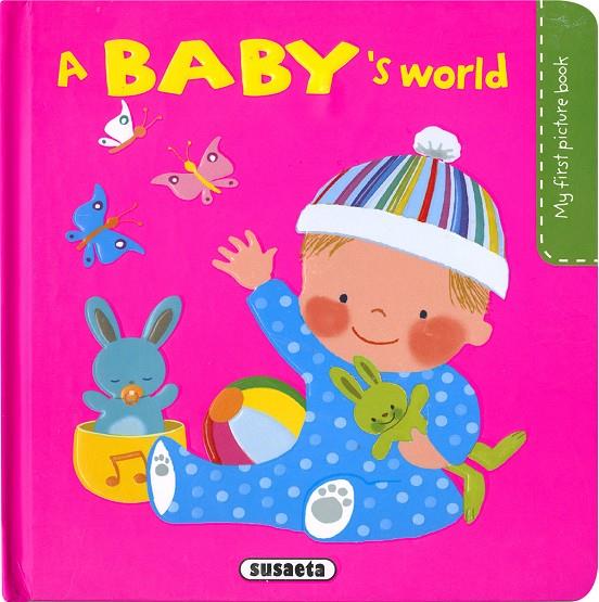 A baby's world | 9788467779684 | Pilar Campos