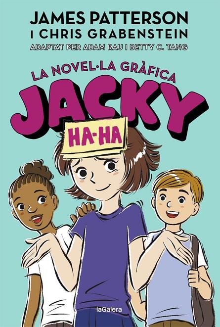 Jacky Ha-Ha | 9788424670252 | James Patterson ; Chris Grabenstein