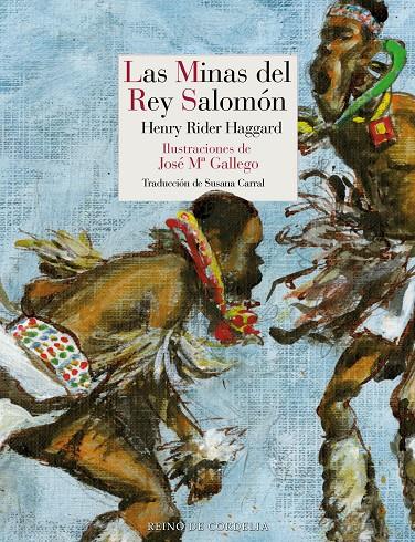 Las minas del rey Salomón | 9788418141942 | Henry Rider Haggard ; José María Gallego