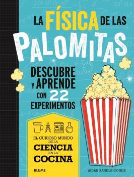 La física de las palomitas | 9788419785688 | Aidan Randle-Conde