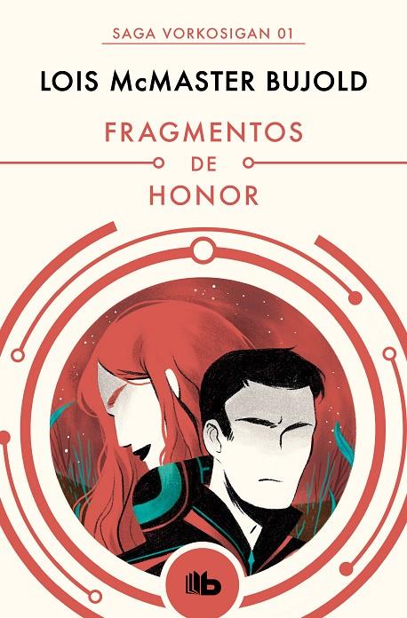 Fragmentos de honor (Las aventuras de Miles Vorkosigan; 1) | 9788490708538 | Lois McMaster Bujold