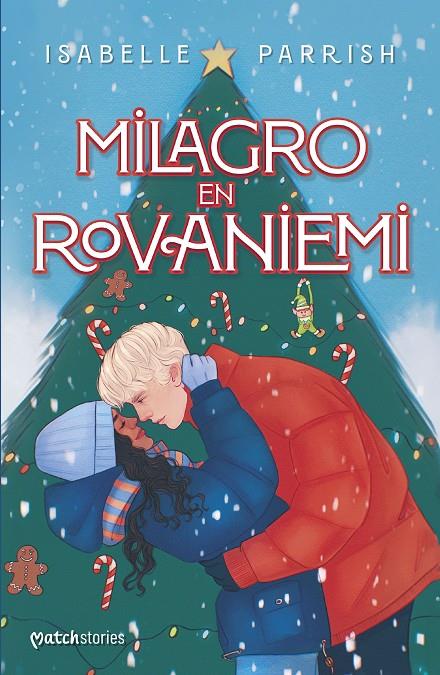 Milagro en Rovaniemi | 9788408294351 | Isabelle Parrish