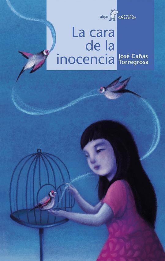 La cara de la inocencia | 9788498459081 | José Cañas Torregrosa