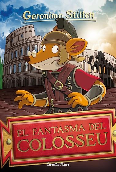 El fantasma del Colosseu | 9788413890005 | Geronimo Stilton