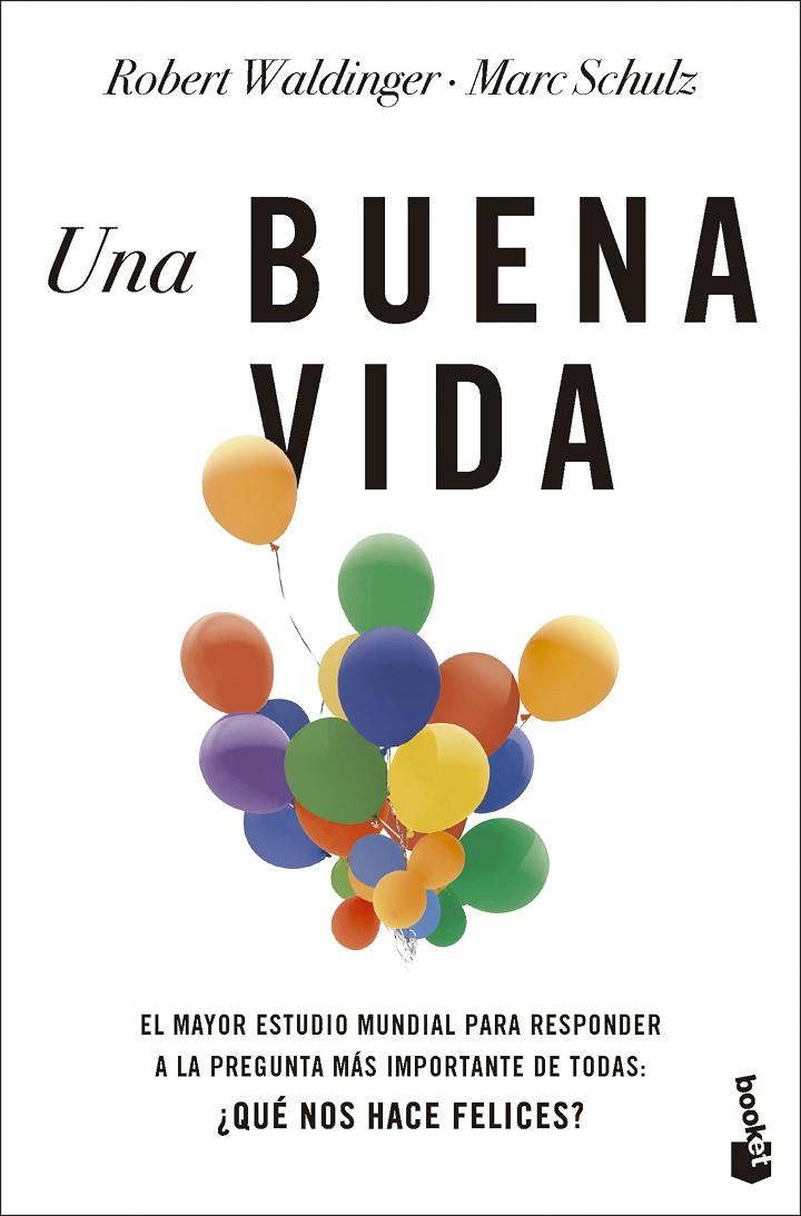 Una buena vida | 9788408287469 | Robert Waldinger ; Marc Schulz