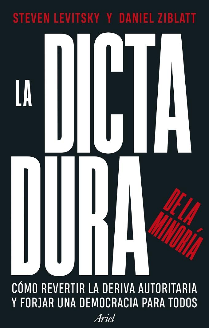 La dictadura de la minoría | 9788434437715 | Steven Levitsky ; Daniel Ziblatt