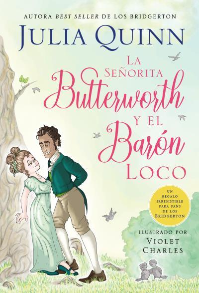 La señorita Butterworth y el barón loco | 9788417421847 | Julia Quinn ; Violet Charles