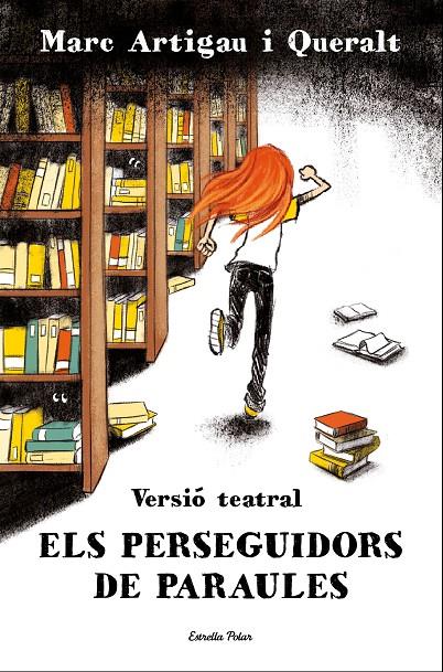 Els perseguidors de paraules | 9788413894591 | Marc Artigau i Queralt