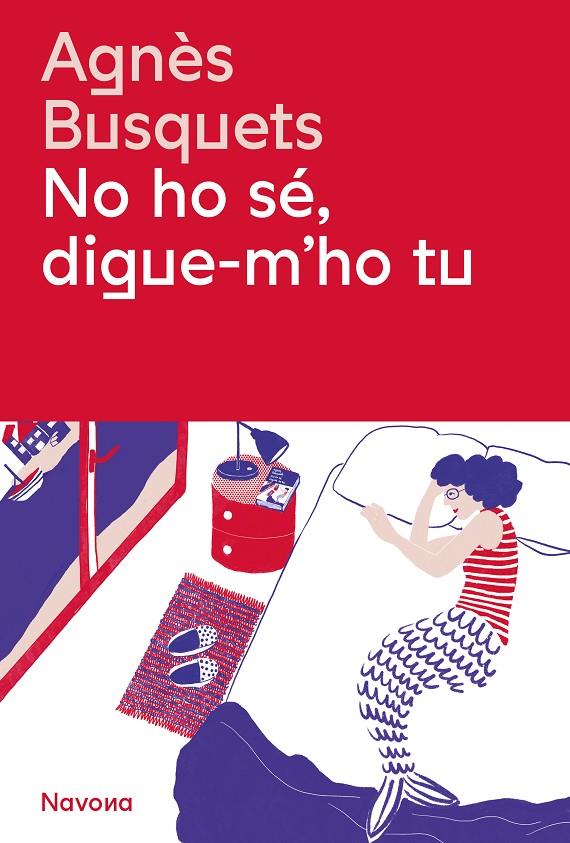 No ho sé, digue-m'ho tu | 9788419311405 | Agnès Busquets