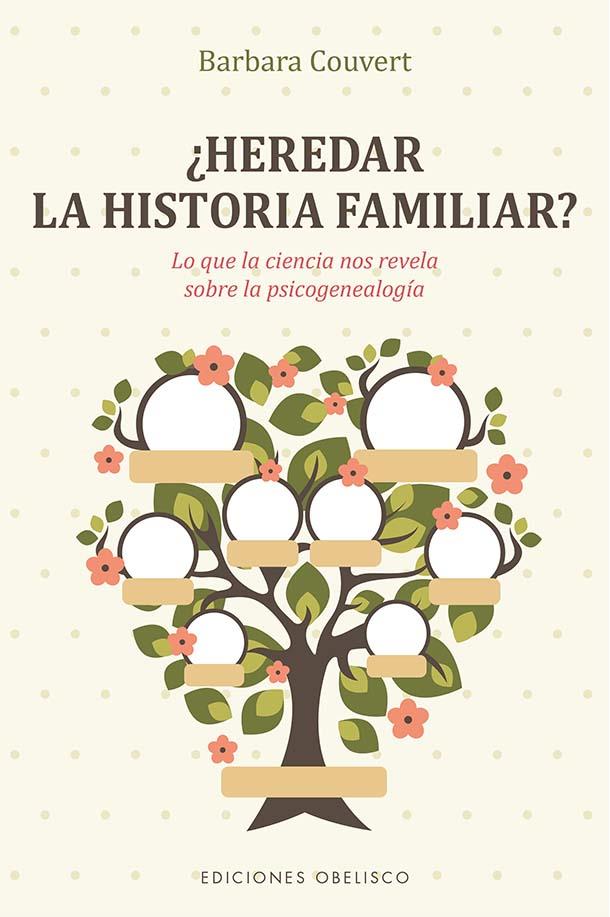 ¿Heredar la historia familiar? | 9788491119067 | Barbara Couvert