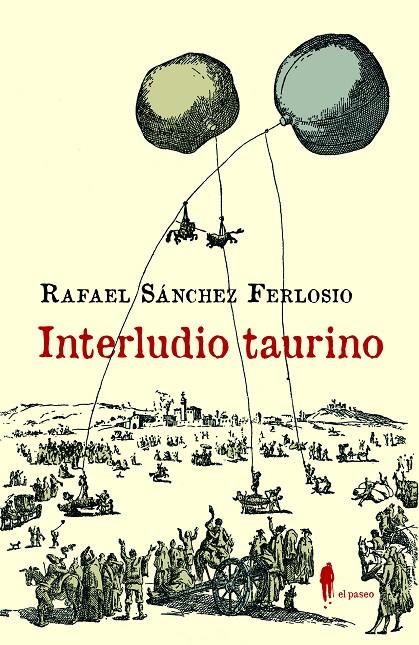 Interludio taurino y otros textos sobre los toros | 9788419188205 | Rafael Sánchez Ferlosio