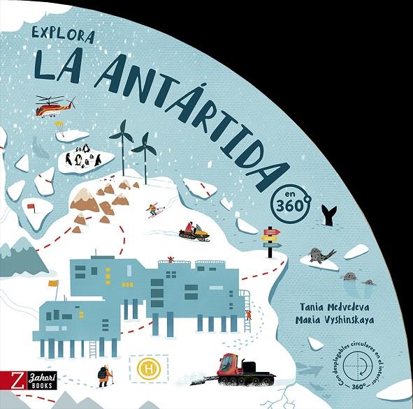 Explora la Antártida en 360º | 9788418830853 | Tania Medvedeva ; Maria Vyshinskaya