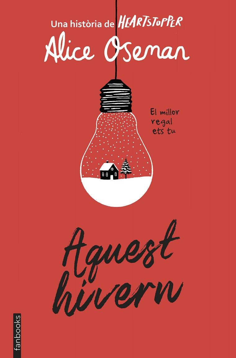 Aquest hivern (Heartstopper) | 9788419150370 | Alice Oseman