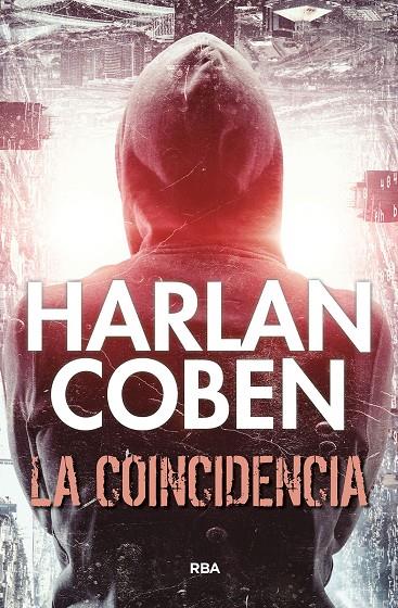 La coincidencia (El chico del bosque; 2) | 9788411320016 | Harlan Coben