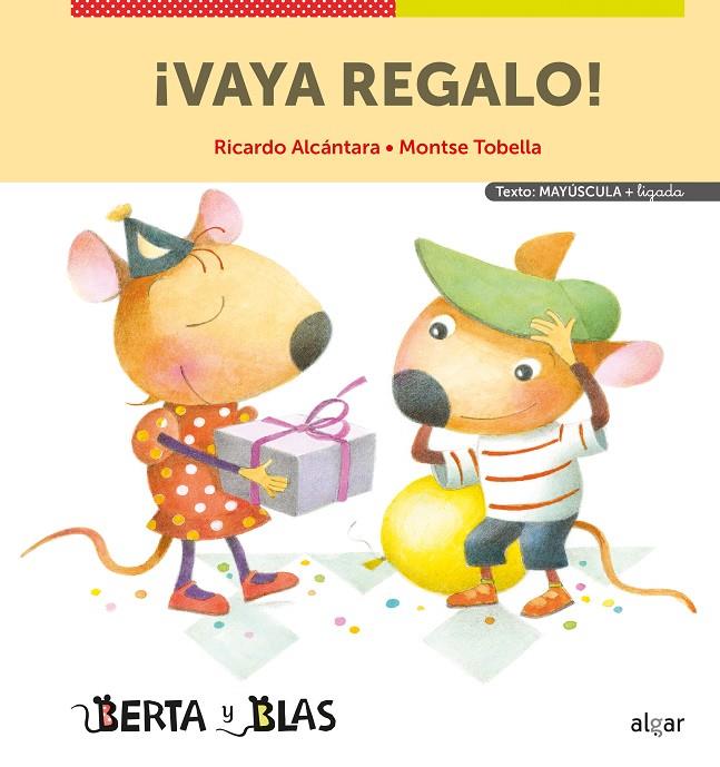 ¡Vaya regalo! | 9788491425236 | Ricardo Alcántara ; Montse Tobella